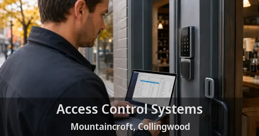 Access Control Systems Mountaincroft, Collingwood - ON