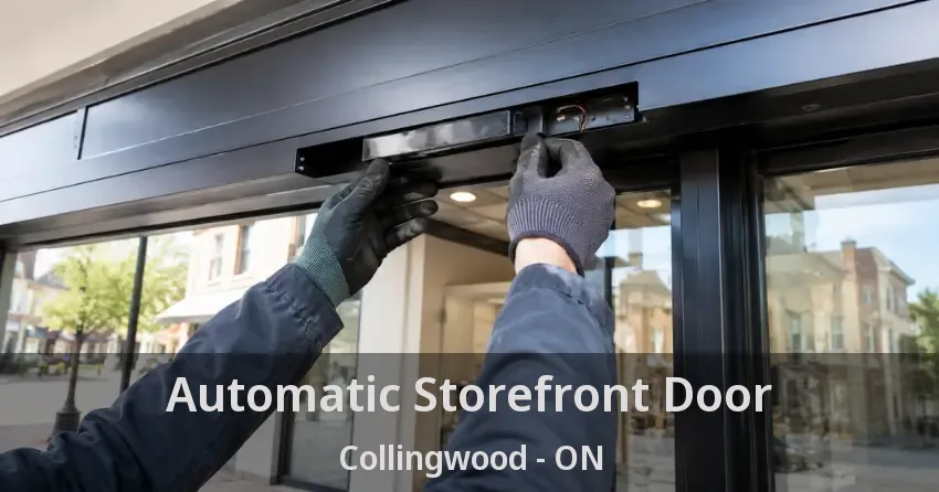 Automatic Storefront Door Collingwood - ON