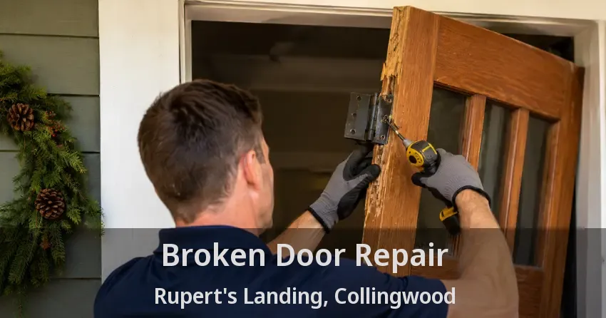 Broken Door Repair Rupert's Landing, Collingwood - ON