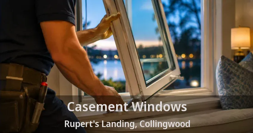 Casement Windows Rupert's Landing, Collingwood - ON