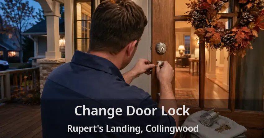 Change Door Lock Rupert's Landing, Collingwood - ON