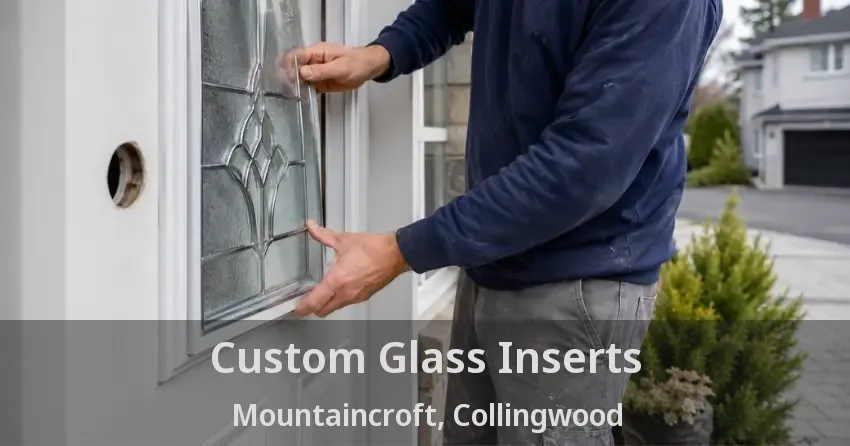Custom Glass Inserts Mountaincroft, Collingwood - ON