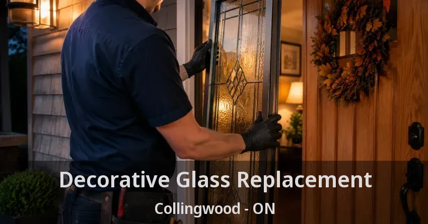 Decorative Glass Replacement Collingwood - ON