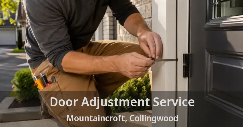 Door Adjustment Service Mountaincroft, Collingwood - ON