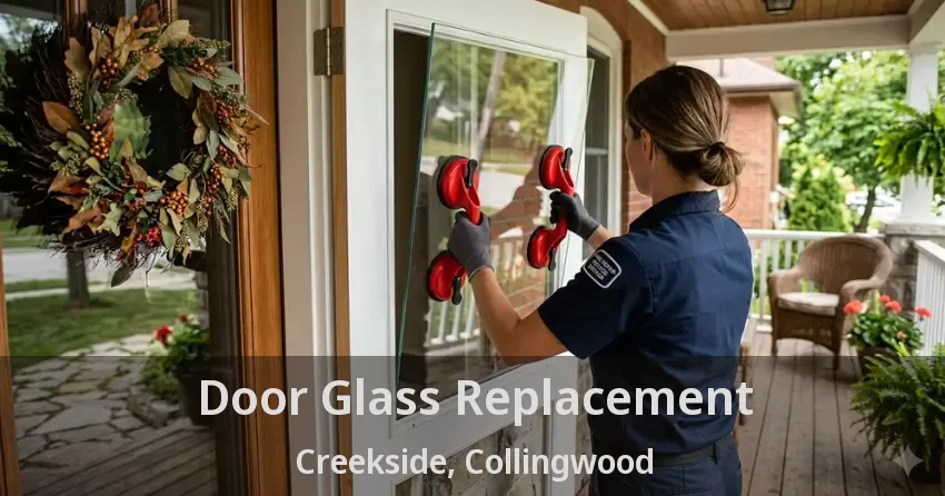 Door Glass Replacement Creekside, Collingwood - ON