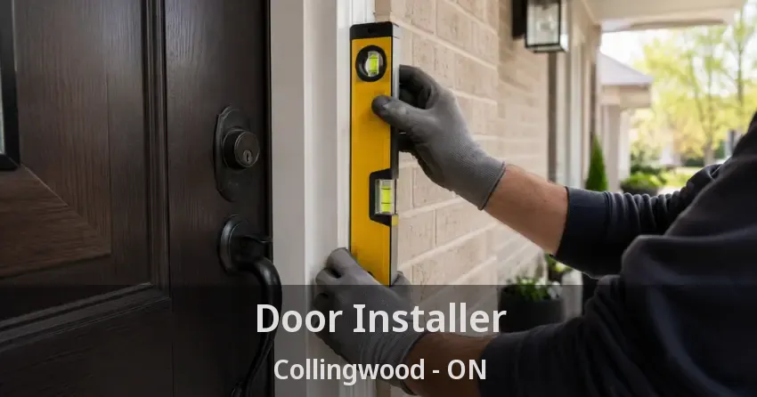 Door Installer Collingwood - ON