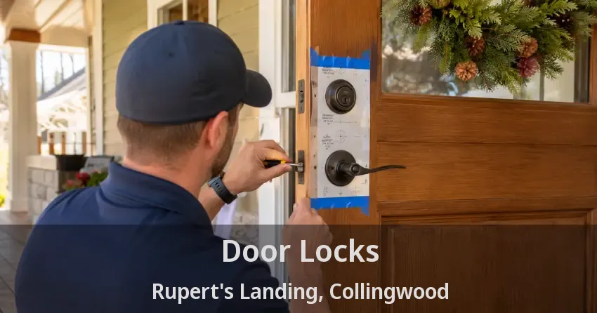Door Locks Rupert's Landing, Collingwood - ON
