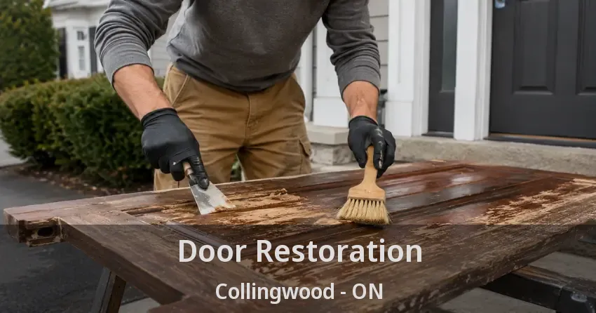 Door Restoration Collingwood - ON