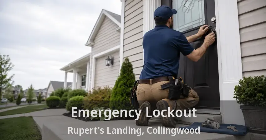Emergency Lockout Rupert's Landing, Collingwood - ON