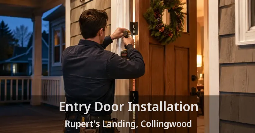 Entry Door Installation Rupert's Landing, Collingwood - ON