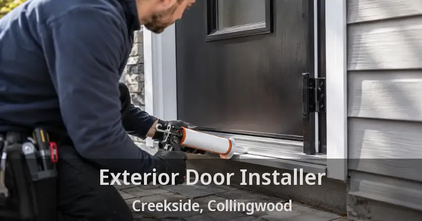 Exterior Door Installer Creekside, Collingwood - ON