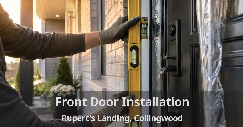 Front Door Installation Rupert's Landing, Collingwood - ON