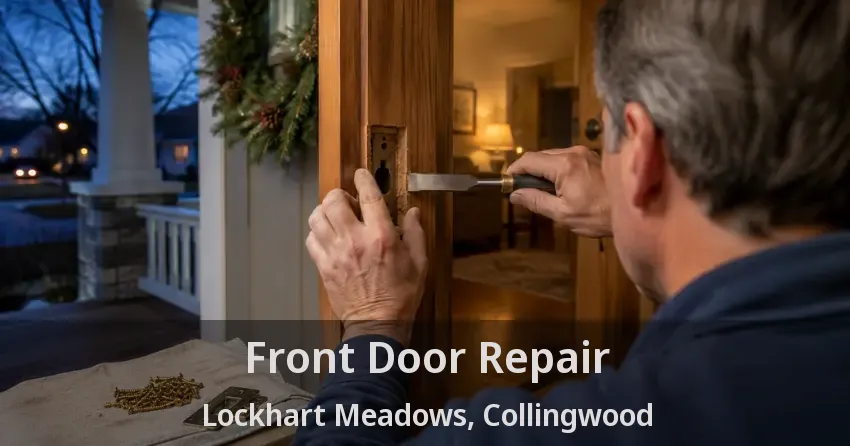 Front Door Repair Lockhart Meadows, Collingwood - ON