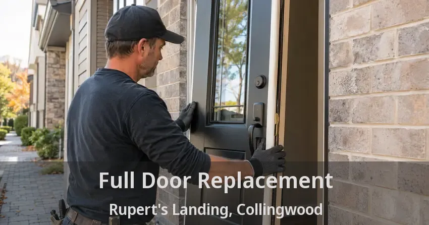 Full Door Replacement Rupert's Landing, Collingwood - ON