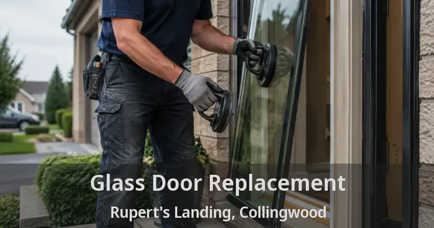 Glass Door Replacement Rupert's Landing, Collingwood - ON