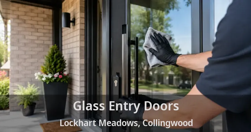 Glass Entry Doors Lockhart Meadows, Collingwood - ON