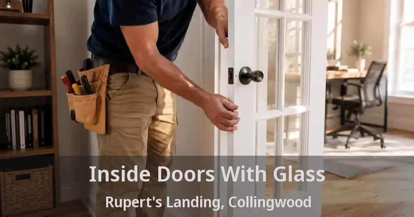 Inside Doors With Glass Rupert's Landing, Collingwood - ON