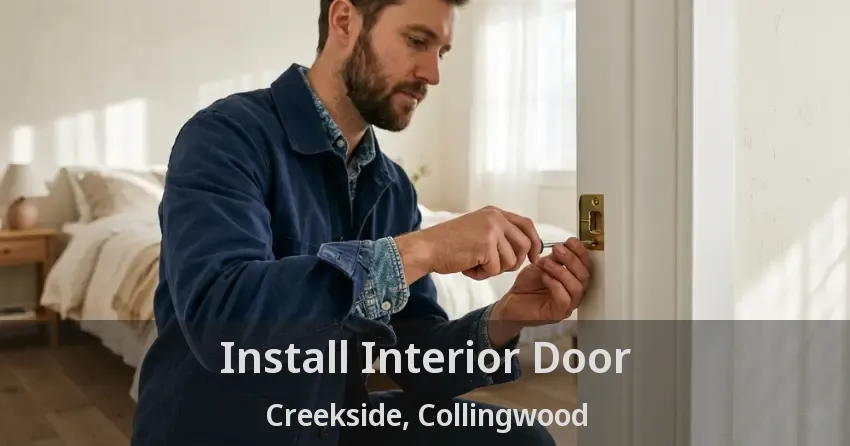 Install Interior Door Creekside, Collingwood - ON
