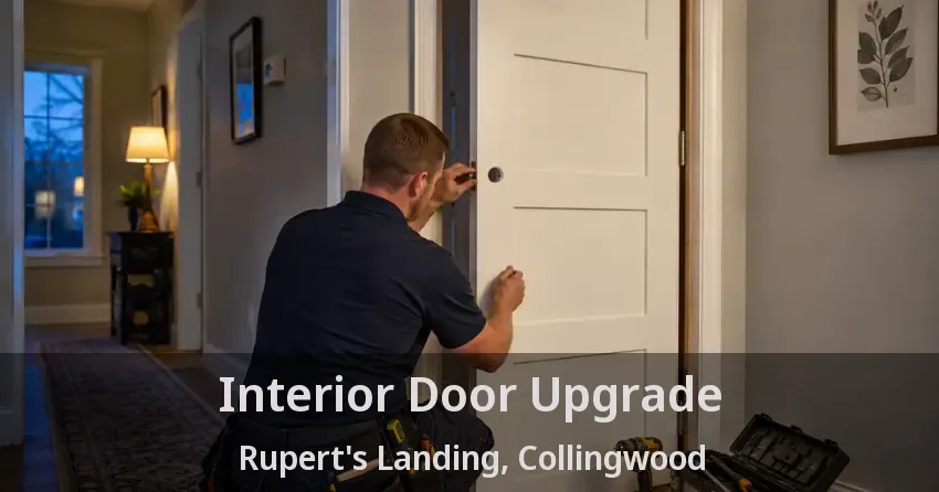 Interior Door Upgrade Rupert's Landing, Collingwood - ON