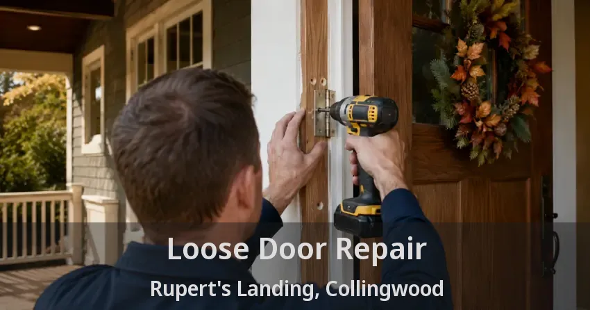 Loose Door Repair Rupert's Landing, Collingwood - ON
