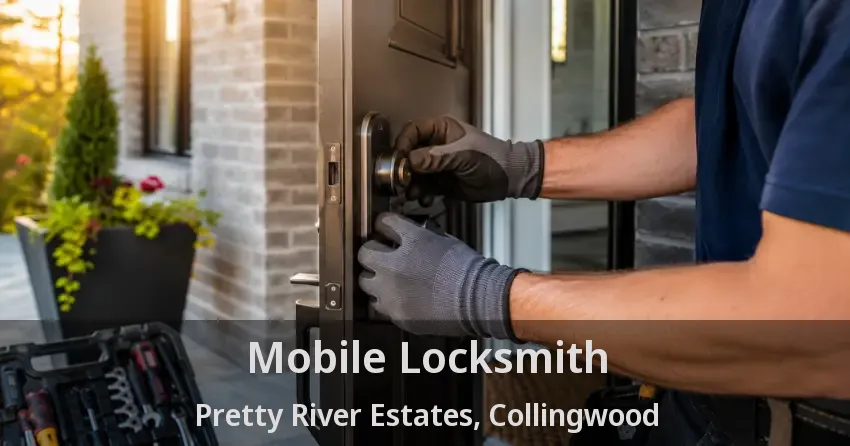 Mobile Locksmith Pretty River Estates, Collingwood - ON