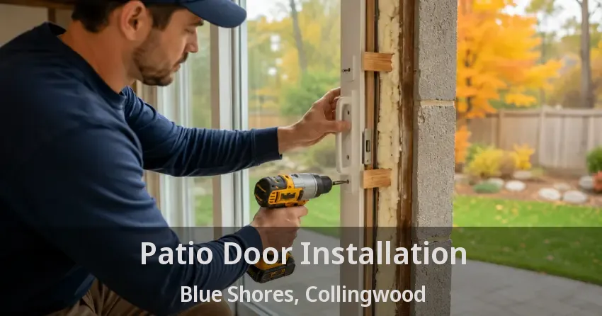 Patio Door Installation Blue Shores, Collingwood - ON