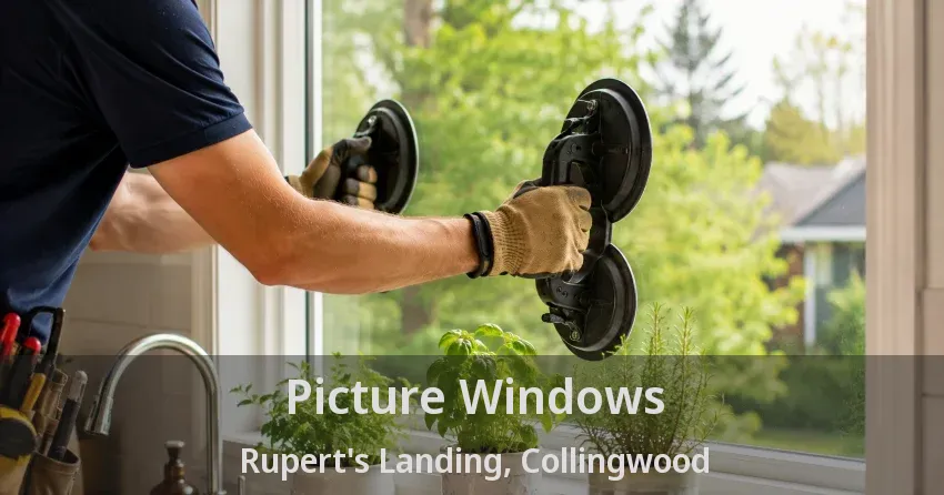 Picture Windows Rupert's Landing, Collingwood - ON