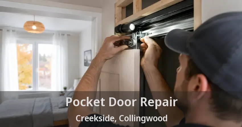 Pocket Door Repair Creekside, Collingwood - ON