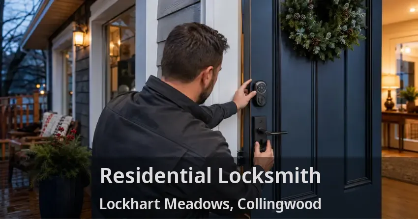 Residential Locksmith Lockhart Meadows, Collingwood - ON