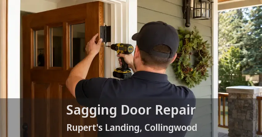 Sagging Door Repair Rupert's Landing, Collingwood - ON