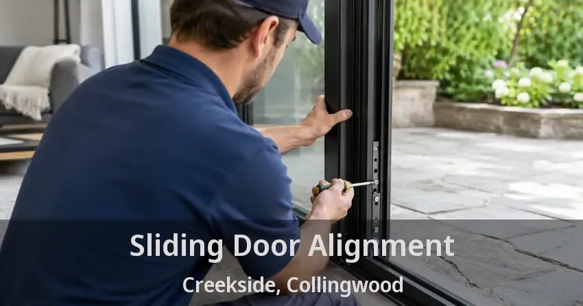 Sliding Door Alignment Creekside, Collingwood - ON