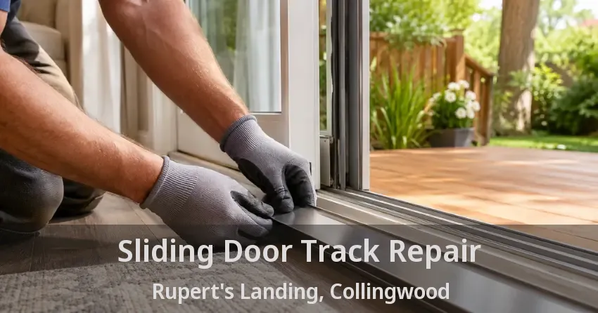 Sliding Door Track Repair Rupert's Landing, Collingwood - ON