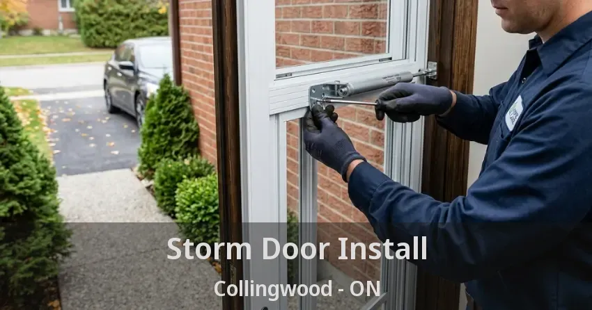 Storm Door Install Collingwood - ON
