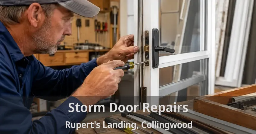 Storm Door Repairs Rupert's Landing, Collingwood - ON