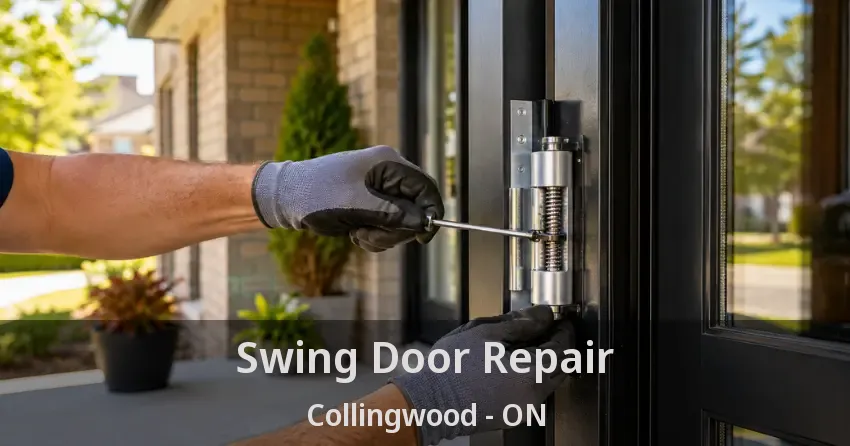 Swing Door Repair Collingwood - ON