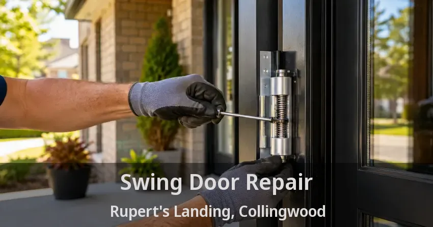 Swing Door Repair Rupert's Landing, Collingwood - ON