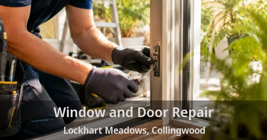 Window and Door Repair Lockhart Meadows, Collingwood - ON