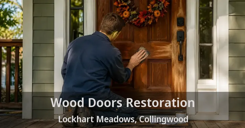 Wood Doors Restoration Lockhart Meadows, Collingwood - ON